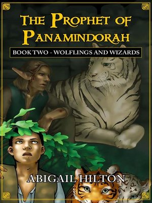 cover image of The Prophet of Panamindorah, Book 2 Wolflings and Wizards